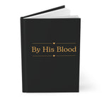 By His Blood matte black journal, Christian notebook, faith journal, inspirational writing book, religious stationery
