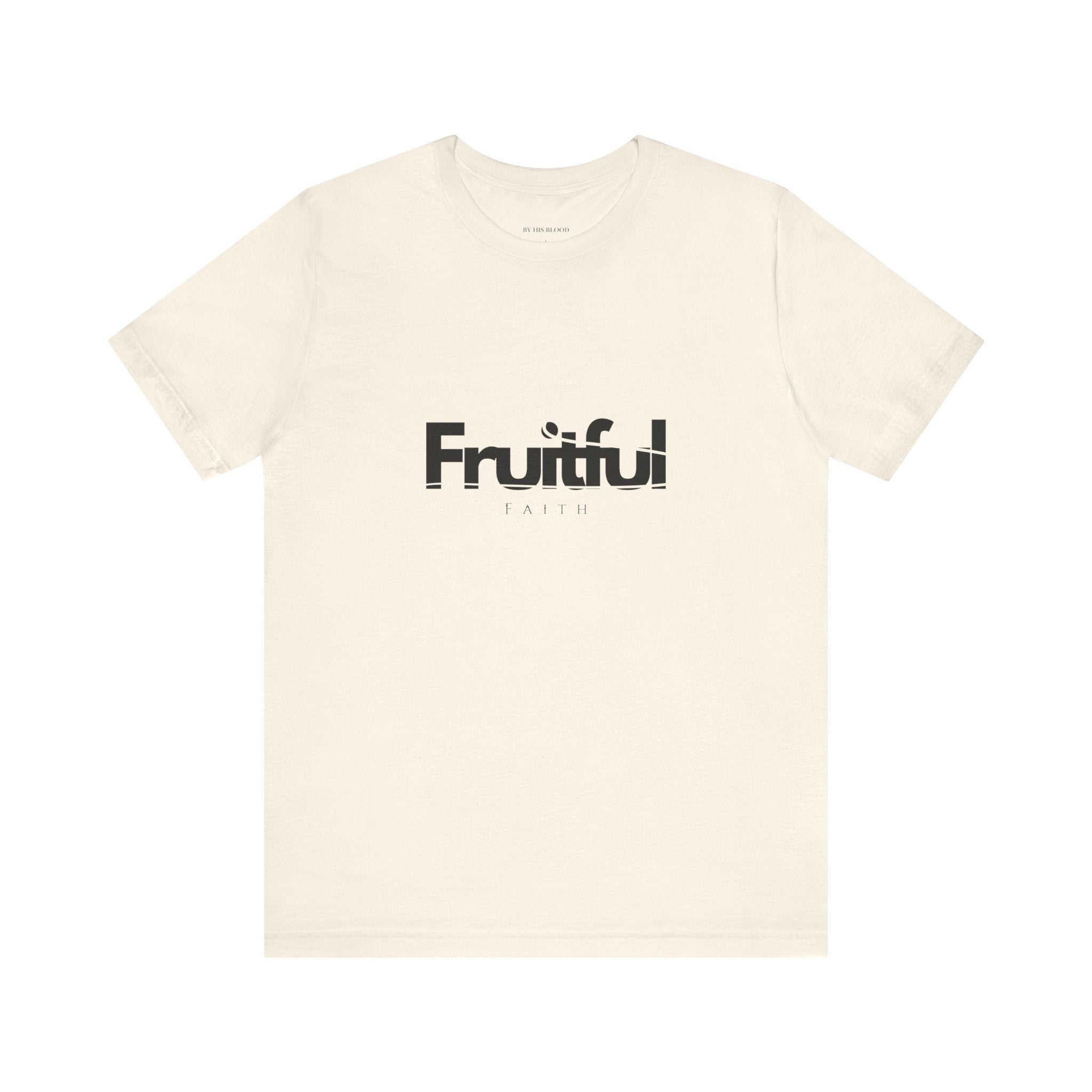 Fruitful Faith tee, natural color, unisex fit, Christian shirt, christian faith apparel, Jesus christ shirt
