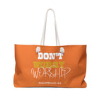 Don't Worry, Worship Tote -Ember Orange