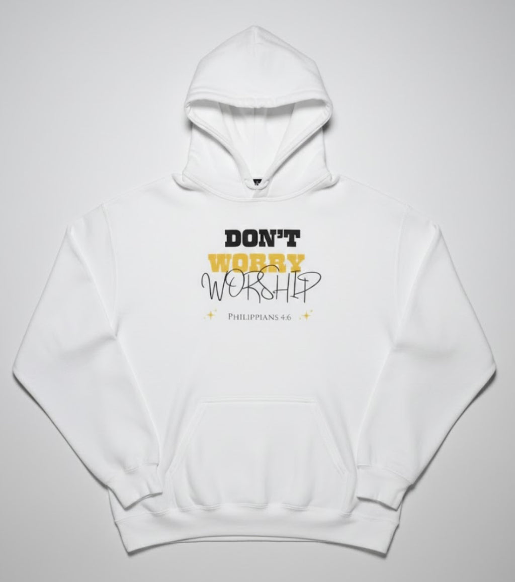 Don't Worry, Worship Hoodie - Pure Snow
