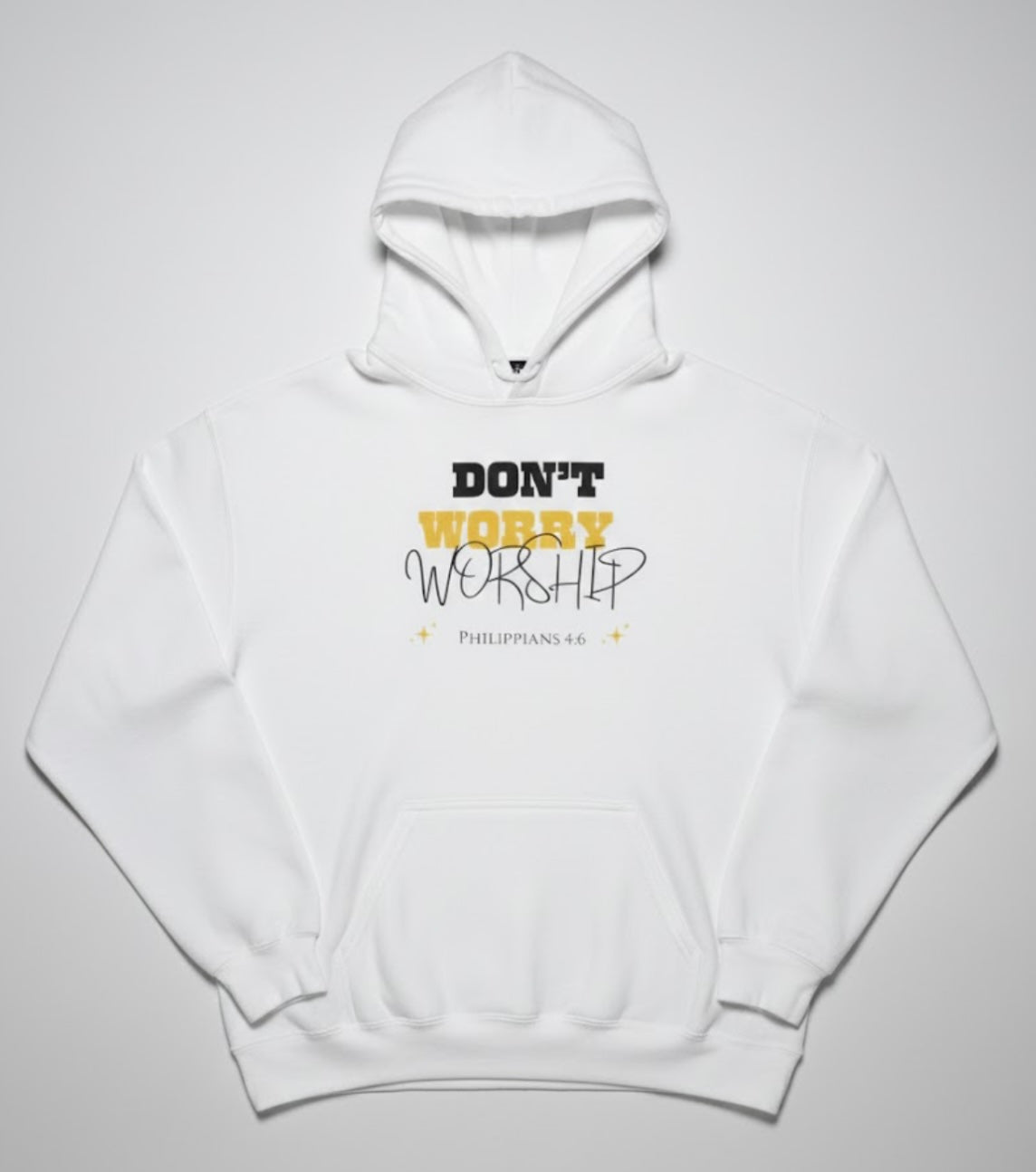 Don't Worry, Worship Hoodie - Pure Snow