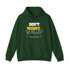 Don't Worry, Worship Hoodie- Gethsemane Green