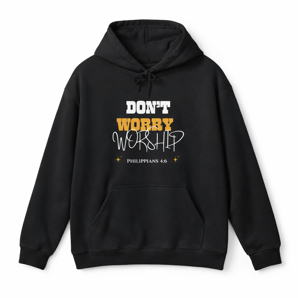 Don't Worry, Worship Hoodie - Midnight Black
