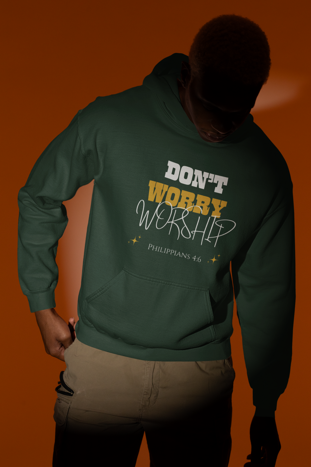 Don't Worry, Worship Hoodie- Gethsemane Green